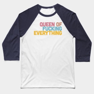 Queen of everything Baseball T-Shirt